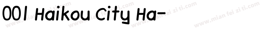 001 Haikou City Ha字体转换